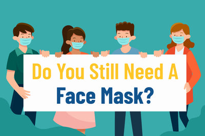 Do You Still Need A Face Mask