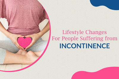 Lifestyle Changes For People Suffering from Incontinence