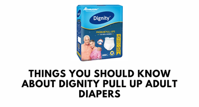 Things You Should Know About Dignity Pull Up Adult Diapers