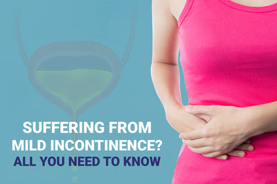 Suffering From Mild Incontinence? All You Need To Know