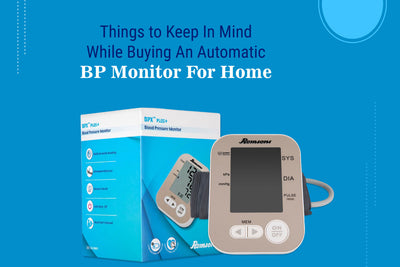 Things to Keep In Mind While Buying An Automatic BP Monitor for Home