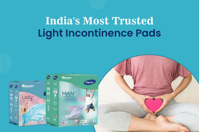 India's Most Trusted Light Incontinence Pads