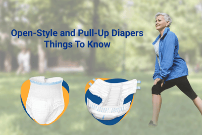 Open-Style and Pull-Up Diapers - Things To Know