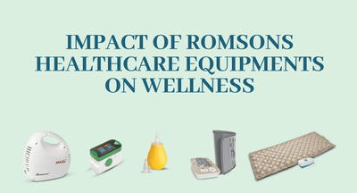 Impact of Romsons Healthcare Equipments on Wellness